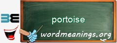 WordMeaning blackboard for portoise